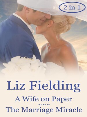 cover image of A Wife on Paper and the Marriage Miracle